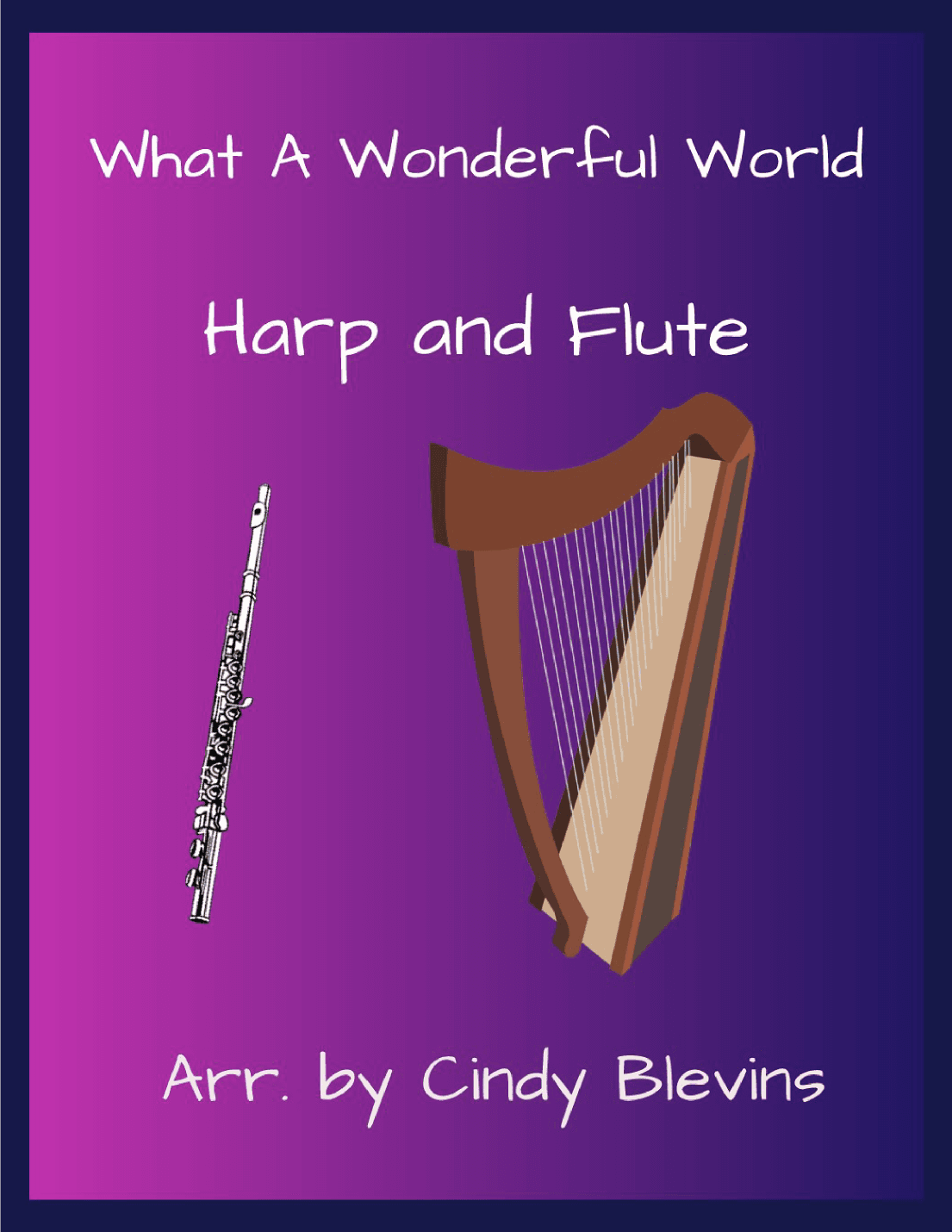 What A Wonderful World (arr. Cindy Blevins)