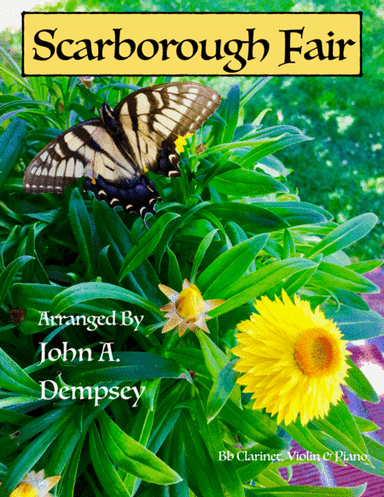 Scarborough Fair (Trio for Clarinet, Violin and Piano) (arr. John A. Dempsey)