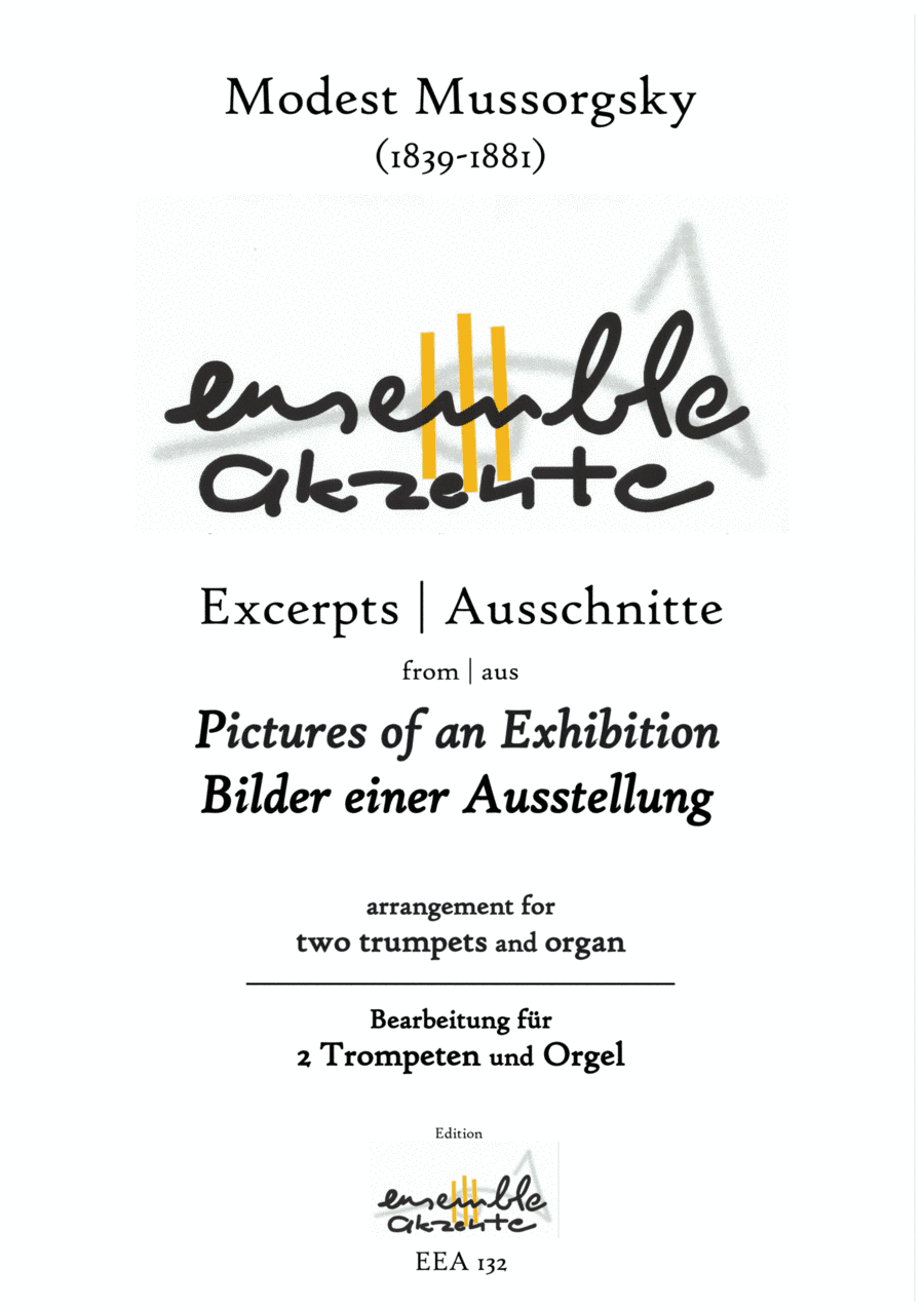Pictures of an Exhibition (Excerpts) - arrangement for two trumpets and organ (arr. Matthias Eckart - P.J. Lawrence - Edition Ensemble Akzente)