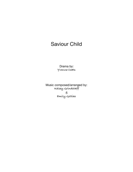 Saviour Child (arr. K Grindstaff)