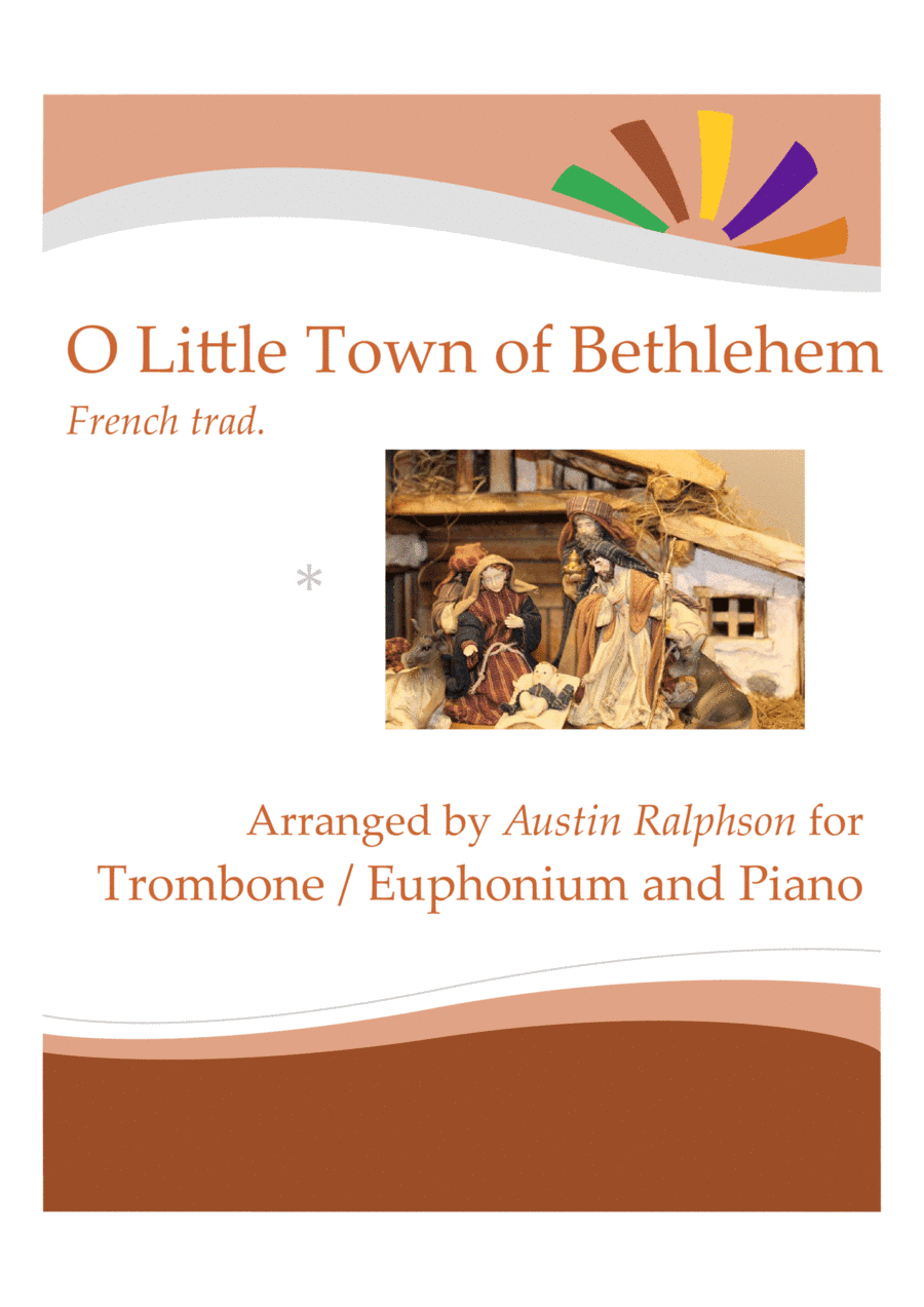O Little Town Of Bethlehem for trombone solo or euphonium solo - with FREE BACKING TRACK and piano (arr. Austin Ralphson)