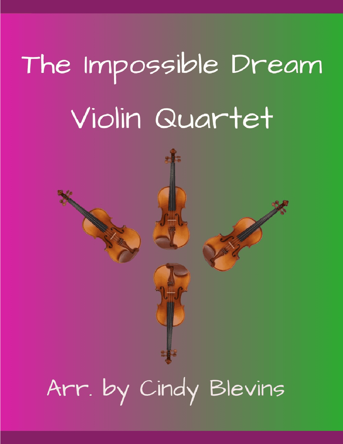 The Impossible Dream (arr. Cindy Blevins)