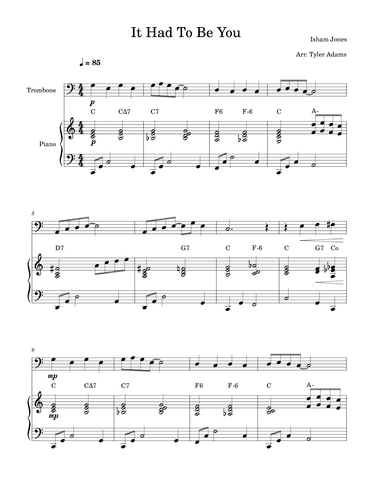 It Had To Be You (Trombone and Piano) (arr. Tyler Adams)