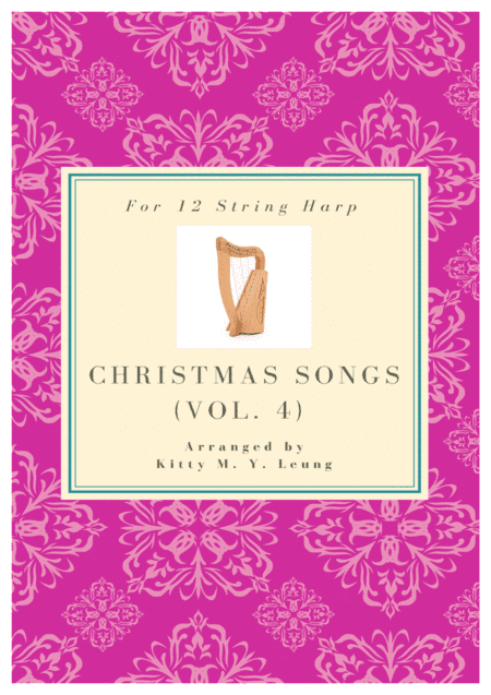 Christmas Songs (Volume 4) - 12 String Harp (arr. Kitty M. Y. Leung)