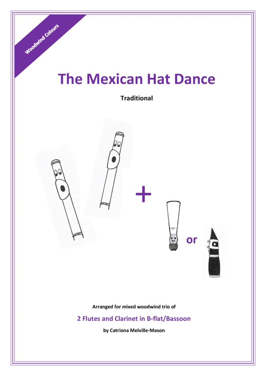 Mexican Hat Dance (2 flutes and clarinet/bassoon) (arr. Catriona Melville-Mason)
