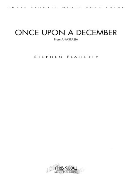 Once Upon A December from the Twentieth Century Fox Motion Picture ANASTASIA (arr. Chris Siddall Music Publishing)