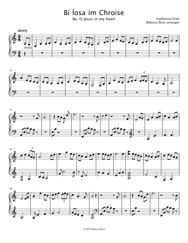 Bí Íosa im Chroise (Be, o Jesus, in my heart) (arr. Rebecca Root)