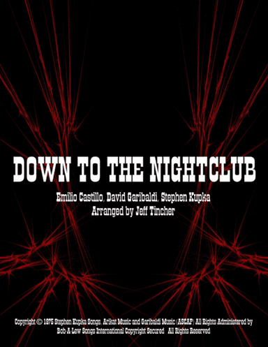 Down To The Nightclub (arr. Jeff Tincher)