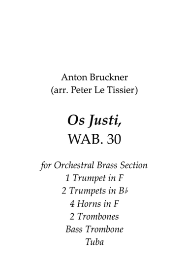 Anton Bruckner: Os Justi, WAB 30 (arr. Peter Le Tissier for Orchestral Brass section) (arr. Peter Le Tissier)