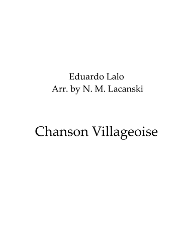 Chanson Villageoise (arr. Nick Lacanski)