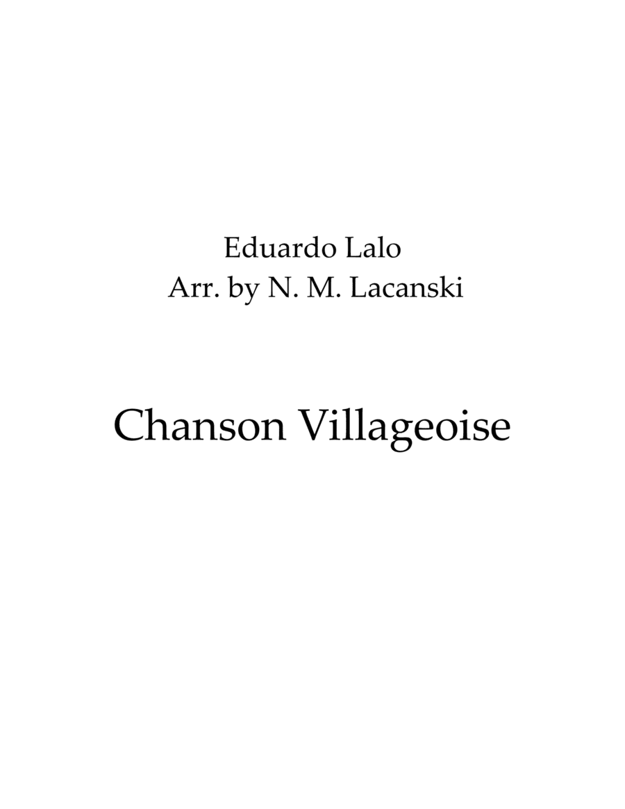 Chanson Villageoise (arr. Nick Lacanski)