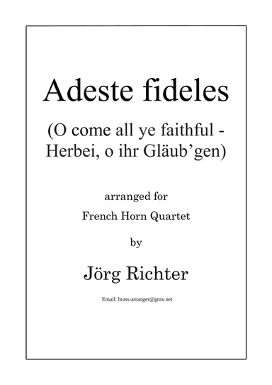 Adeste fideles (Herbei, o ihr Gläub'gen) für Horn Quartett (arr. Jörg Richter)