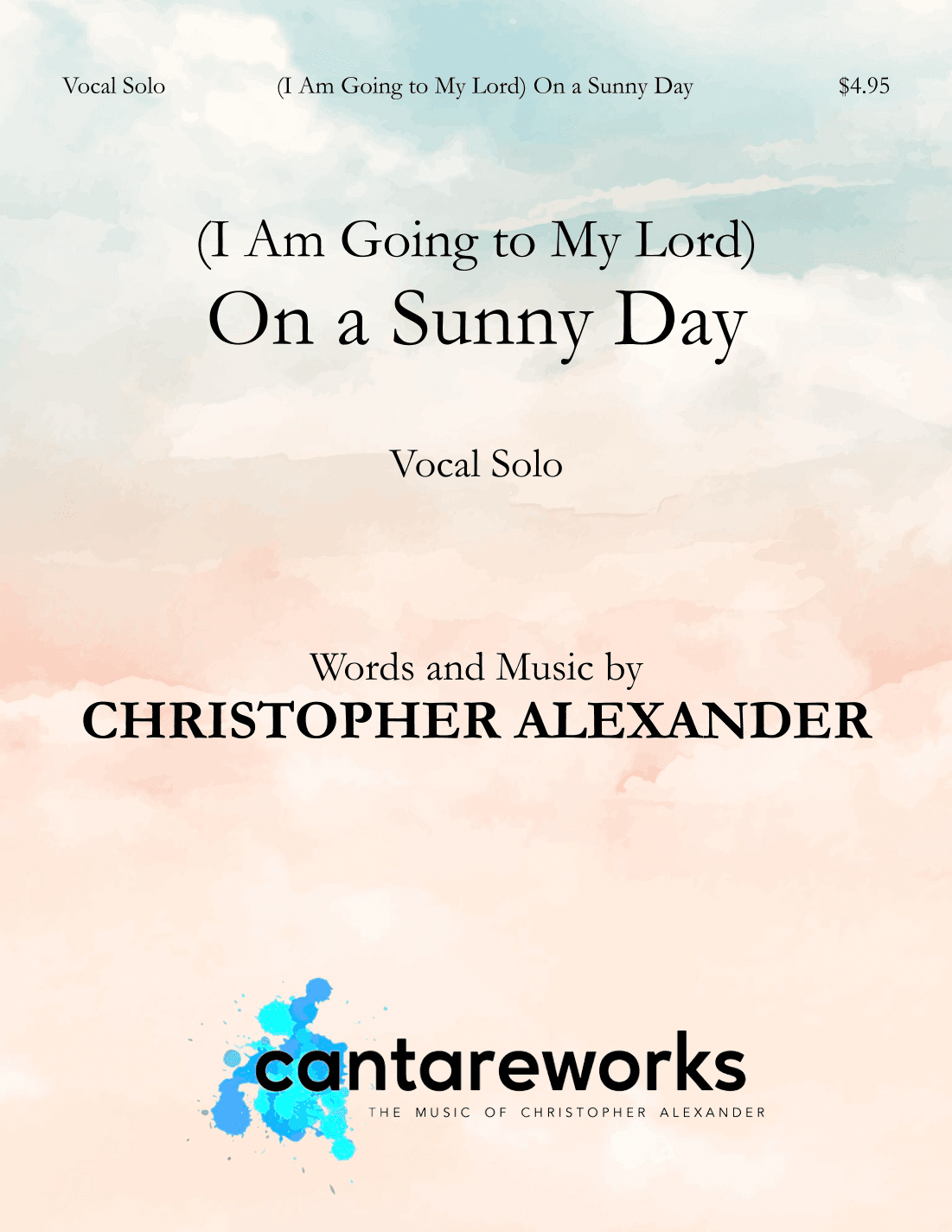 (I Am Going to My Lord) On a Sunny Day (Vocal Solo)