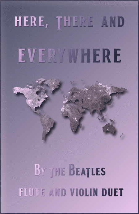 Here, There And Everywhere (arr. David McKeown)