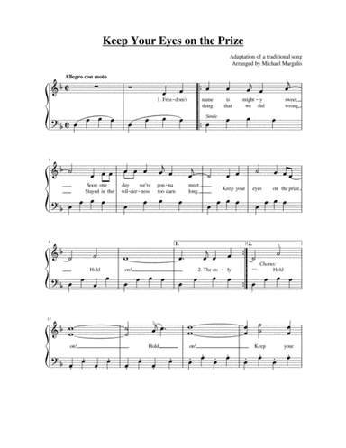 Keep Your Eyes on the Prize (sung in the Civil Rights Movement) (arr. Michael Margulis)