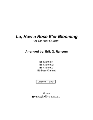 Lo, How a Rose E'er Blooming for Clarinet Quartet (arr. Erik Q. Ransom)