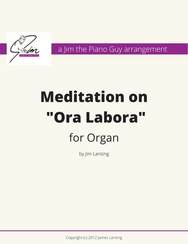 Meditation on "Ora Labora" for Organ (arr. Jim Lansing)
