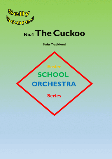 EASIER SCHOOL ORCHESTRA SERIES 4  The Cuckoo (arr. John Beale)
