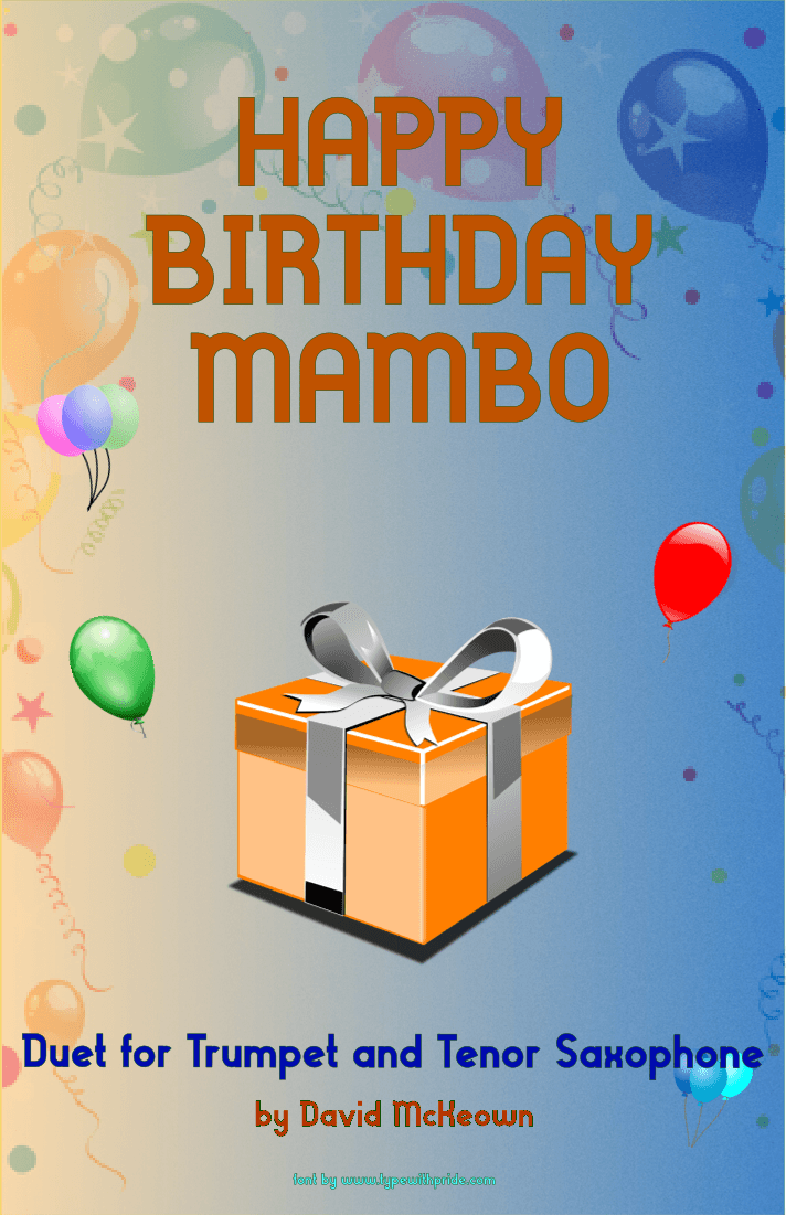 Happy Birthday Mambo, for Trumpet and Tenor Saxophone Duet (arr. David McKeown)