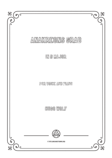 Wolf-Anakreons Grab in D Major,for Voice and Piano (arr. MSM)
