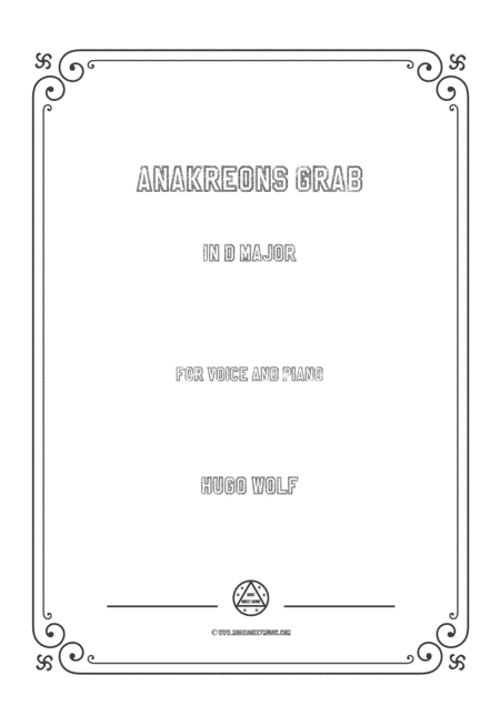 Wolf-Anakreons Grab in D Major,for Voice and Piano (arr. MSM)