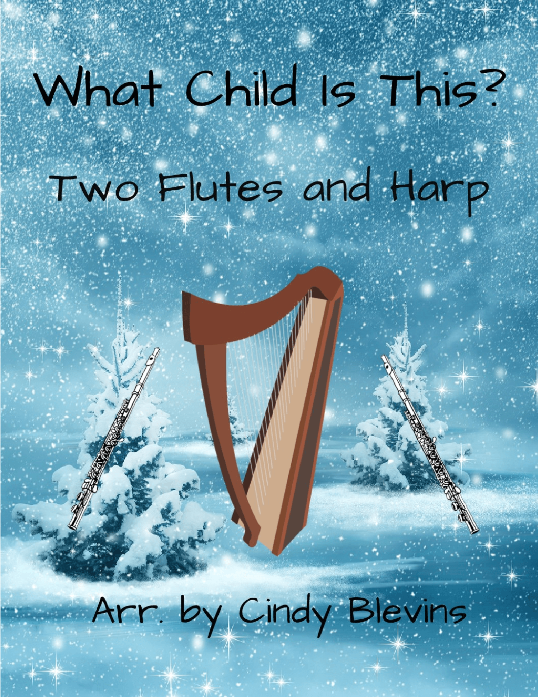 What Child Is This? for Two Flutes and Harp (arr. Cindy Blevins)