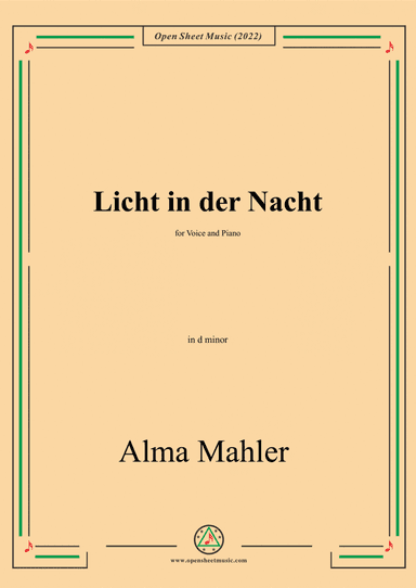 Alma Mahler-Licht in der Nacht,in d minor,for Voice and Piano (arr. Open Cloud)
