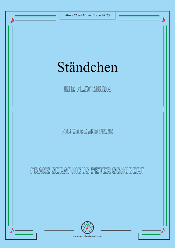 Schubert-Ständchen,in e flat minor,for Voice&Piano (arr. MSM)