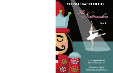 Pas de Deux from the Nutcracker for Piano Trio (Violin, Cello & Piano) or Piano Quartet (arr. Last Resort Music Publishing)