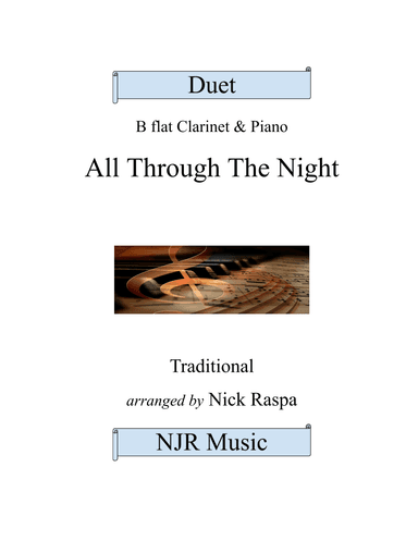 All Through The Night (B Flat Clarinet & Piano) - Full Set (arr. Nick Raspa)
