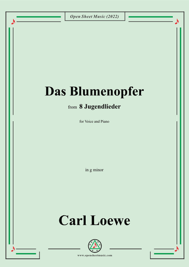Loewe-Das Blumenopfer,in g minor,for Voice and Piano (arr. OSM Press)