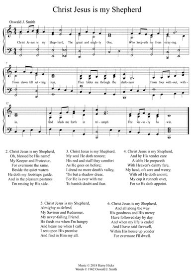 Christ Jesus is my Shepherd. A new tune to a wonderful Oswald Smith hymn.
