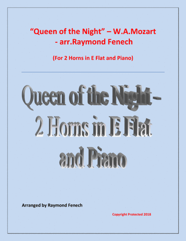 Queen of the Night - From the Magic Flute - 2 Horns in E Flat and Piano (arr. Raymond Fenech)