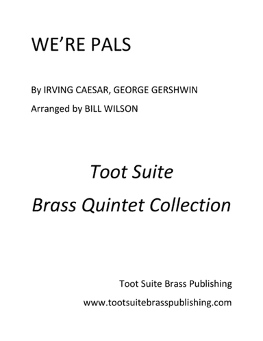 We're Pals (arr. Bill Wilson)