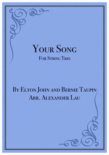 Your Song (arr. Alexander Lau)