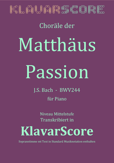 Chorales from the Matthew Passion for Piano (KlavarScore) (arr. KlavarScore)