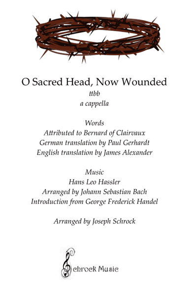 O Sacred Head, Now Wounded (arr. Joseph Schrock)