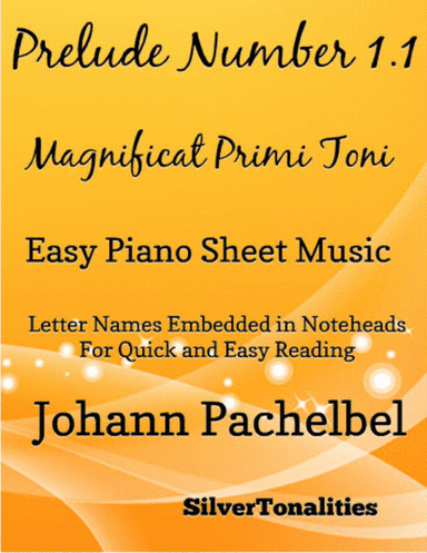 Prelude Number 1.1 Magnificat Primi Toni Easy Piano Sheet Music (arr. SilverTonalities)
