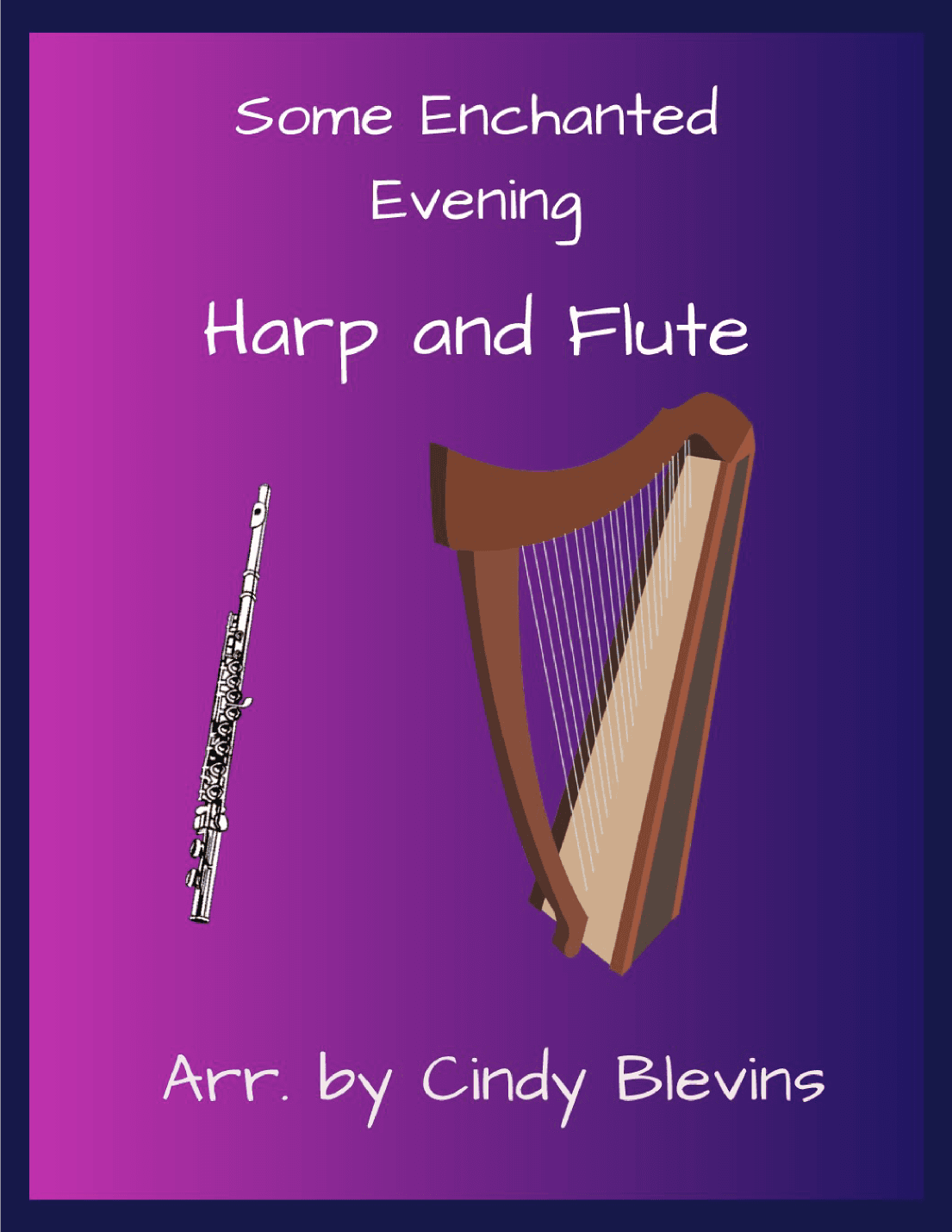 Some Enchanted Evening (arr. Cindy Blevins)