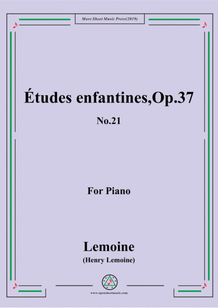 Lemoine-Études enfantines(Etudes) ,Op.37, No.21 (arr. MSM)