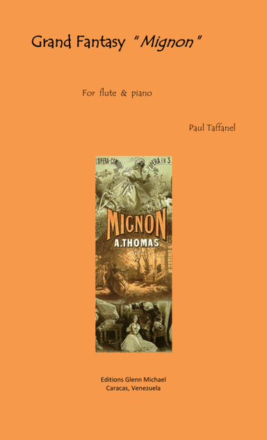 Taffanel Grand Fantasy "Mignon" for flute & piano (arr. Editions Glenn Michael, Caracas, Venezuela)