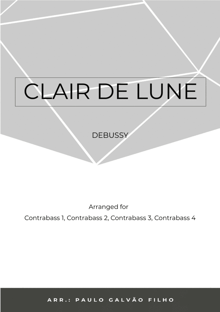 CLAIR DE LUNE - CONTRABASS QUARTET (arr. Paulo Galvao Filho)