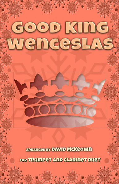 Good King Wenceslas, Jazz Style, for Trumpet and Clarinet Duet (arr. David McKeown)