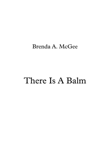 There is a Balm (arr. Brenda A. McGee)