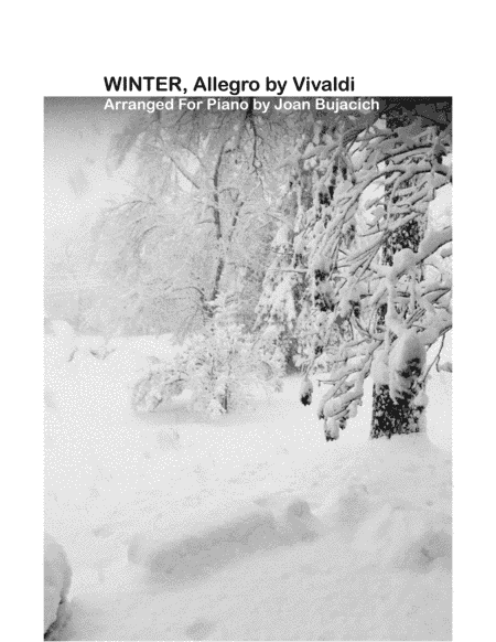 Winter, Allegro by Vivaldi for Piano, Arranged by Joan Bujacich (arr. Joan Bujacich)