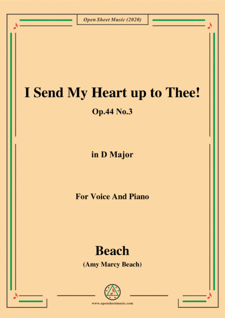Beach-I Send My Heart up to Thee!Op.44 No.3,in D Major,for Voice and Piano (arr. MSM)