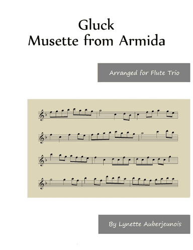 Musette from Armida - Flute Trio (arr. Lynette Auberjeunois)