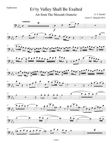 Ev'ry Valley Shall Be Exalted, from The Messiah. Solo euphonium part only. (arr. Laura C. Quijada Ortíz)