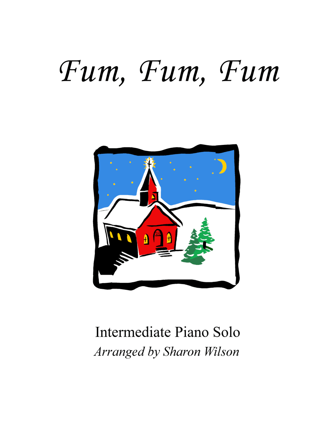 Fum, Fum, Fum (arr. Sharon Wilson)