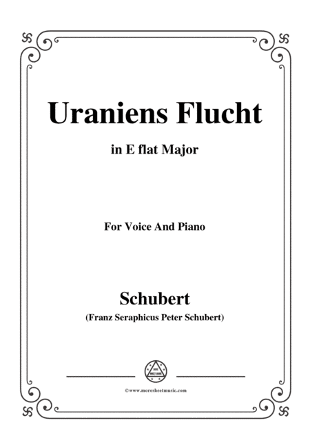 Schubert-Uraniens Flucht(Urania's Flight),D.554,in E flat Major,for Voice&Piano (arr. MSM)